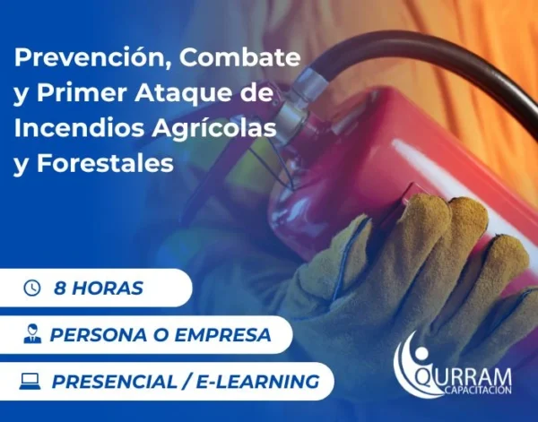 Prevención, Combate y Primer Ataque de Incendios Agrícolas y Forestales